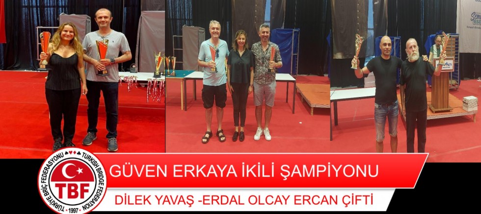 Güven Erkaya İkili Şampiyonu Dilek Yavaş, Erdal Olcay Ercan!