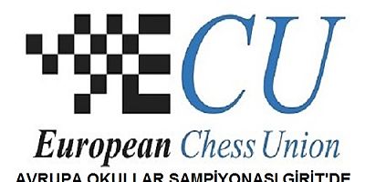 Avrupa Okullar Satranç Şampiyonası Girit'de!
